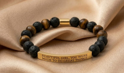 BEAUTIFUL GIRL, YOU WERE MADE TO DO GREAT THINGS