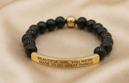 BEAUTIFUL GIRL, YOU WERE MADE TO DO GREAT THINGS