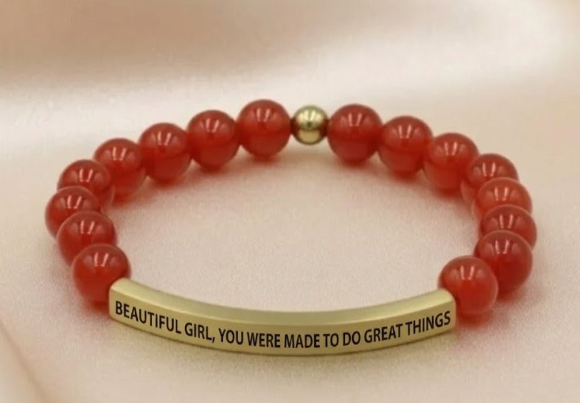 BEAUTIFUL GIRL, YOU WERE MADE TO DO GREAT THINGS