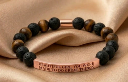 BEAUTIFUL GIRL, YOU WERE MADE TO DO GREAT THINGS