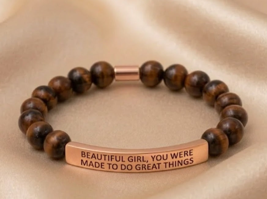 BEAUTIFUL GIRL, YOU WERE MADE TO DO GREAT THINGS