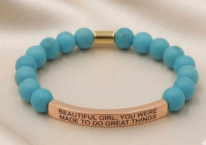 BEAUTIFUL GIRL, YOU WERE MADE TO DO GREAT THINGS
