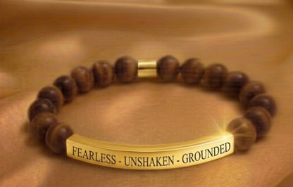 FEARLESS - UNSHAKEN - GROUNDED